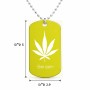 שרשרת דיסקיט מאלומיניום בעיצוב אישי עם השם שלך בעיצוב עלה מריחואנה - גראס גודל הדיסקיט 2.9 × 5 ס"מ