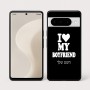 כיסוי בעיצוב אישי עם השם שלך לדגם - Google Pixel 10 Pro 5G בעיצוב אוהבת את החבר שלי