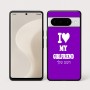 כיסוי בעיצוב אישי עם השם שלך לדגם - Google Pixel 10 Pro 5G בעיצוב אוהב את החברה שלי