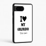 כיסוי בעיצוב אישי עם השם שלך לדגם - Google Pixel 6 5G בעיצוב אוהב את החברה שלי