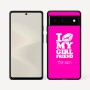 כיסוי בעיצוב אישי עם השם שלך לדגם - Google Pixel 6 5G בעיצוב לנשק את החברה שלי