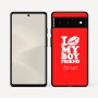 כיסוי בעיצוב אישי עם השם שלך לדגם - Google Pixel 6 5G בעיצוב נשקי את חבר שלי
