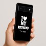 כיסוי בעיצוב אישי עם השם שלך לדגם - Google Pixel 6 5G בעיצוב אוהבת את החבר שלי