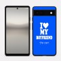 כיסוי בעיצוב אישי עם השם שלך לדגם - Google Pixel 6a 5G בעיצוב אוהבת את החבר שלי