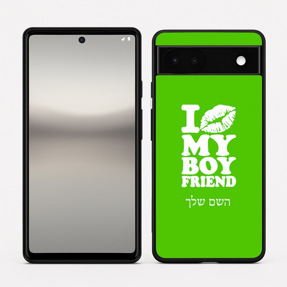 כיסוי בעיצוב אישי עם השם שלך לדגם - Google Pixel 6a 5G בעיצוב נשקי את חבר שלי