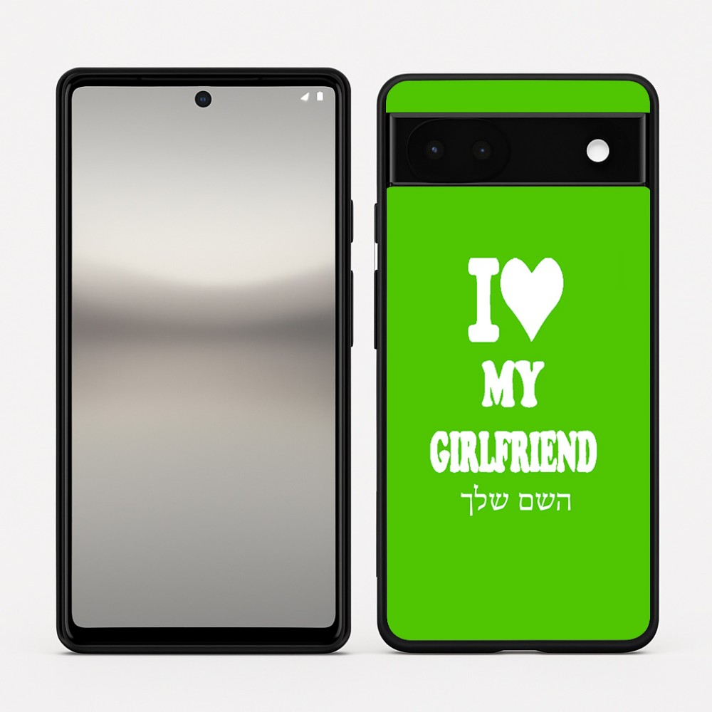 כיסוי בעיצוב אישי עם השם שלך לדגם - Google Pixel 6a 5G בעיצוב אוהב את החברה שלי