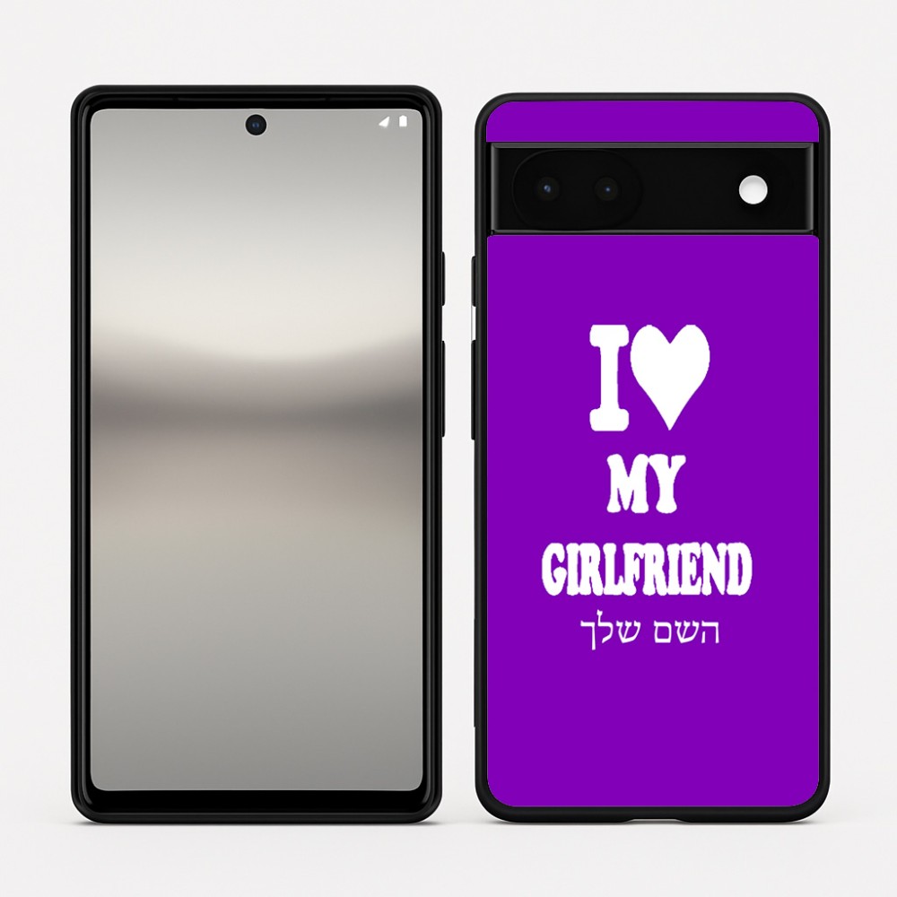 כיסוי בעיצוב אישי עם השם שלך לדגם - Google Pixel 6a 5G בעיצוב אוהב את החברה שלי