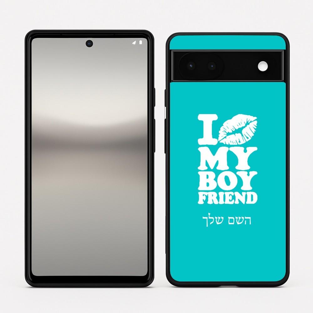 כיסוי בעיצוב אישי עם השם שלך לדגם - Google Pixel 6a 5G בעיצוב נשקי את חבר שלי