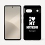 כיסוי בעיצוב אישי עם השם שלך לדגם - Google Pixel 7 5G בעיצוב אוהבת את החבר שלי