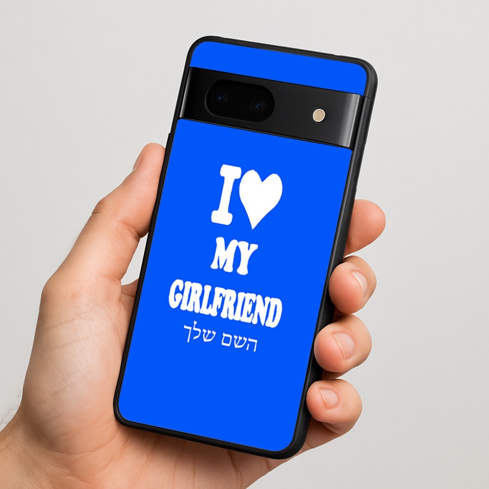 כיסוי בעיצוב אישי עם השם שלך לדגם - Google Pixel 7 5G בעיצוב אוהב את החברה שלי