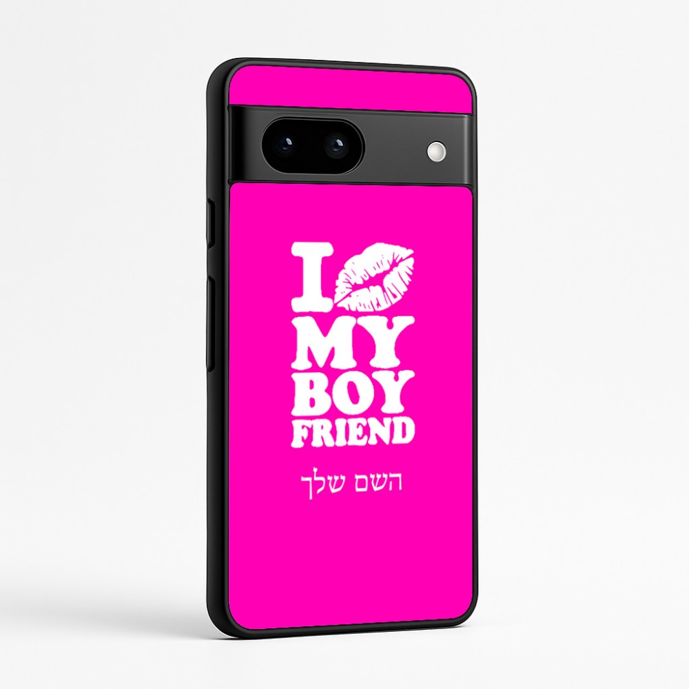כיסוי בעיצוב אישי עם השם שלך לדגם - Google Pixel 7a 5G בעיצוב נשקי את חבר שלי