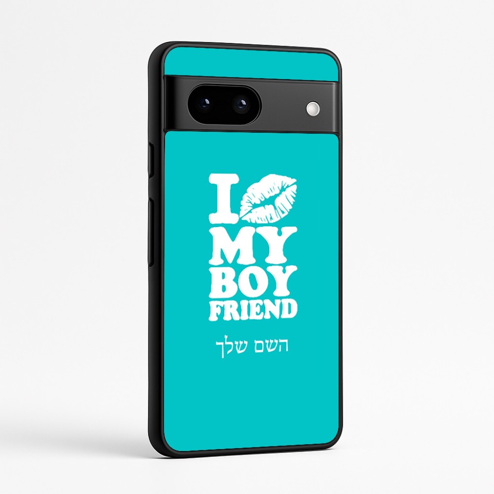 כיסוי בעיצוב אישי עם השם שלך לדגם - Google Pixel 7a 5G בעיצוב נשקי את חבר שלי