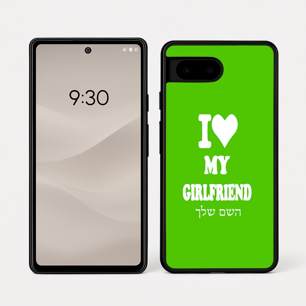 כיסוי בעיצוב אישי עם השם שלך לדגם - Google Pixel 7a 5G בעיצוב אוהב את החברה שלי