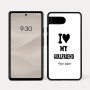 כיסוי בעיצוב אישי עם השם שלך לדגם - Google Pixel 7a 5G בעיצוב אוהב את החברה שלי