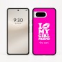 כיסוי בעיצוב אישי עם השם שלך לדגם - Google Pixel 8 5G בעיצוב לנשק את החברה שלי