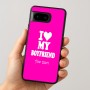כיסוי בעיצוב אישי עם השם שלך לדגם - Google Pixel 8 5G בעיצוב אוהבת את החבר שלי