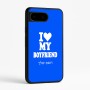 כיסוי בעיצוב אישי עם השם שלך לדגם - Google Pixel 9 5G בעיצוב אוהבת את החבר שלי